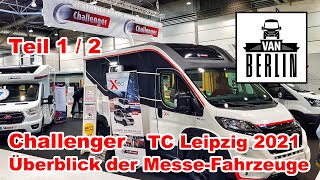 Challenger auf der Messe Touristik amp Caravaning Leipzig 2021  Kurzvorstellung der Camper Teil 1  2 [upl. by Lynsey]