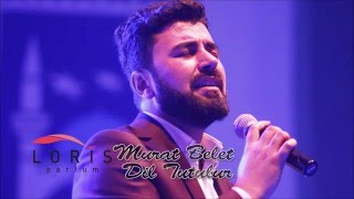 Murat Belet  Dil Tutulur [upl. by Ylla]