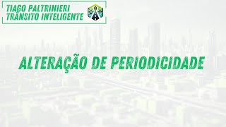 Alteração de Periodicidade [upl. by Lore]