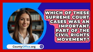 Which Of These Supreme Court Cases Was An Important Part Of The Civil Rights Movement [upl. by Lina91]