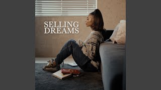 Selling Dreams [upl. by Eat]