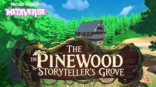 The Pinewood Storytellers Grove  VRCHAT Metaverse World [upl. by Ajuna]