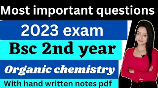 most important questions for bsc 2nd year organic chemistry 2023 exam knowledge adda bsc chemistry [upl. by Ssidnac211]