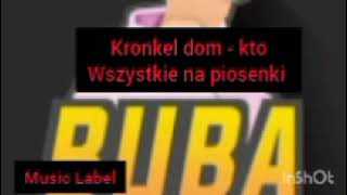 Kronkel dom  Kto Wszystkie na Piosenki PROD MUSIC LABEL [upl. by Nirej]