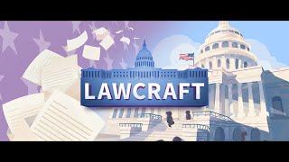 LawCraft Trailer  Teaching How Laws are Made [upl. by Vaientina]