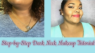 StepbyStep Dark Neck Coverup Tutorial [upl. by Dobrinsky428]