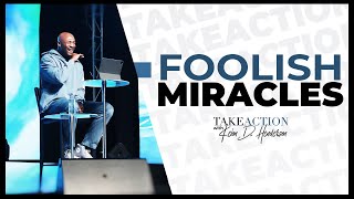 Foolish Miracles  Keion Henderson TV [upl. by Rennerb148]