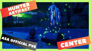 ASA Official PVE Hunter Artifact Center [upl. by Jo]