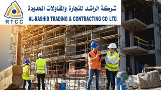 AL About Al RASHID TRADING AND CONTRACTING COMPANY  RTCC [upl. by Lemuela]