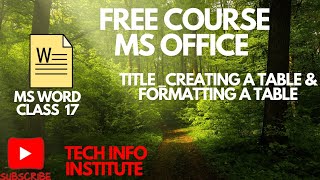 MS WORDcreating a table amp formatting a table  class 17  MS WORD free online course  Microsoft [upl. by Aicnarf744]