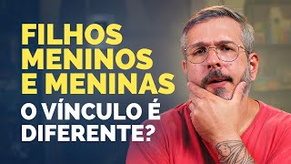 OS PAIS TEM VÍNCULOS DIFERENTES COM FILHOS MENINOS OU MENINAS  Paizinho Vírgula [upl. by Oiramed]