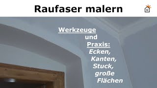 Malern Praxis  Raufaser streichen [upl. by Nellahs879]