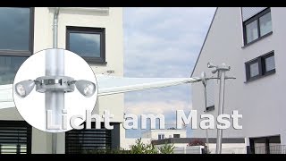 Licht am Mast Sonnensegel von Solarmagic®  PINA Design [upl. by Jeb681]