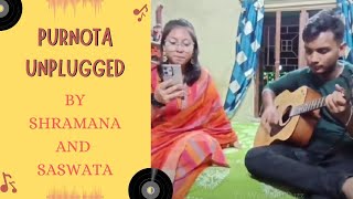 Purnota Unplugged by Shramana and Saswata  Music Cover  Singing  Weekend Buzz [upl. by Bain]