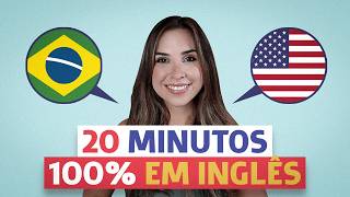 20 minutos de CONVERSAÇÃO NATURAL em INGLÊS para praticar [upl. by Hapte209]