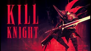 Kill Knight킬 나이트4K 1 [upl. by Nomra]