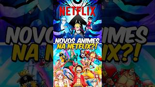 Animes que vão Chegar na Netflix e você precisa Assistir 👀🍿 [upl. by Attemaj]