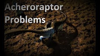 Acheroraptor PROBLEMS A Dakotaraptor Story Saurian Gameplay [upl. by Mcwilliams]