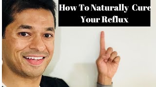 How To Cure Acid Reflux Naturally  GERD Treatment  Sameer Islam [upl. by Ratna]