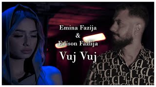 Emina Fazlija ft Edison  Vuj Vuj Official Video prodby Edison Fazlija [upl. by Faina689]