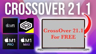 How to get CrossOver 221 on Mac for Free  2023 [upl. by Aldus436]