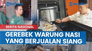 Polisi Syariah Kembali Gerebek Warung Nasi yang Berjualan di Siang Hari [upl. by Calypso975]