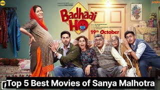 Top 5 Best Bollywood Movies of Sanya Malhotra  Blockbuster Movies of Sanya Malhotra  Sanya Movies [upl. by Nabala941]