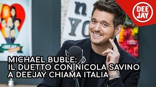 Michael Bublé duetta con Nicola Savino in diretta a Radio Deejay [upl. by Shig]