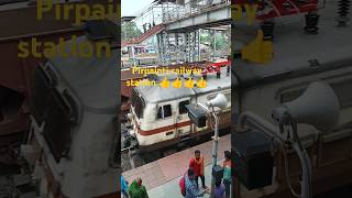 Indian railway Pirpainti railway station shortvideo amarjittanti [upl. by Ahsinot]