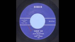 Jules Blattner  Gamblin Man  Rockabilly 45 [upl. by Iddo]