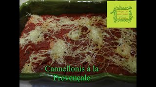 Cannellonis à la Provençale quotLes Recettes de Mamie Suzouquot [upl. by Eciuqram]