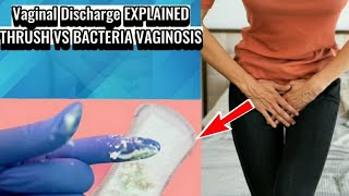 Vaginal Discharge Is my vaginal discharge YEAST or BACTERIA VAGINOSIS [upl. by Rugg571]