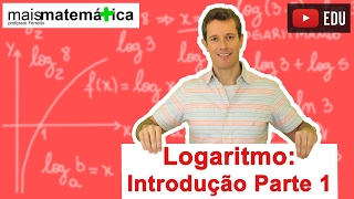 Logaritmo Introdução Parte 1 Aula 1 de 14 [upl. by Regor]