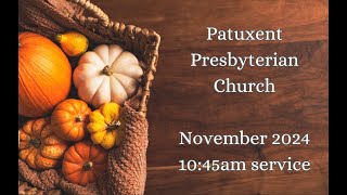 November 17 2024 Sunday Worship Service  1045 am [upl. by Boyse]