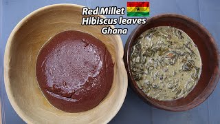 African cooking Local Food in Ghana Red Millet TUO with Hibiscus Leaves soup in West Africa [upl. by Eilzel689]