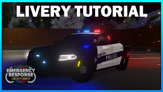 How I Make My Liveries  Basic Livery Guide  Emergency Response Liberty County ROBLOX [upl. by Pandich728]