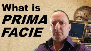 What is Prima Facie legal terminology explained [upl. by Ettenwad127]