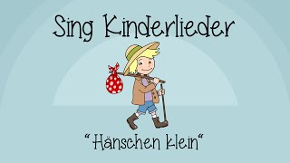 Hänschen klein  Kinderlieder zum Mitsingen  Sing Kinderlieder [upl. by Acirdna]