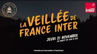 La Veillée x France Inter [upl. by Maker963]