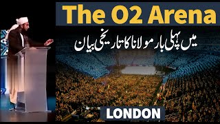 Historical Bayan First Time in The O2 Arena London  Molana Tariq Jameel Latest Bayan 23 May 2024 [upl. by Aehcim992]