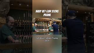 Navy Vet Gun Store prank [upl. by Renaldo]