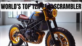 WORLDS TOP TEN BEST SCRAMBLER MOTORCYCLES IN 2024 [upl. by Stickney]