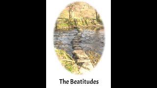 The Beatitudes Persecuted for Righteousness [upl. by Yddub]