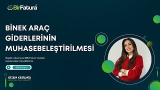 Binek Araç Giderlerinin Muhasebeleştirilmesi  Gizem Kesilmiş ile Muhasebe Rehberi [upl. by Ahsila194]