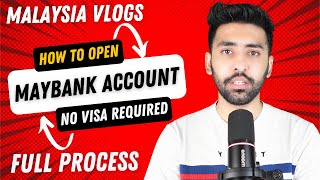 Open Maybank Account  Complete Details  No Visa Required  malaysia malaysiavlog malaysiaupdate [upl. by Yema400]