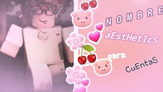 Nombres aesthetics para tu cuenta de Roblox y más 🌸 [upl. by Wehrle]