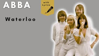 Waterloo  ABBA Lyrics [upl. by Ennayoj]