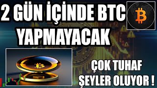 BİTCOİN BİZİMLE DALGA GEÇİYOR  SON TEYİTLER 2 GÜN İÇİNDE GELECEK ALTCOİN SEPETİM BTC ALTIN BİST100 [upl. by Nicolette]