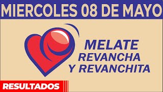 Resultado del sorteo de Melate Revancha y Revanchita del Miércoles 8 de Mayo de del 2024 [upl. by Assirec]