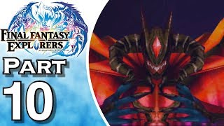 Final Fantasy Explorers  Gameplay  Walkthrough  Lets Play  Part 10 [upl. by Enineg]